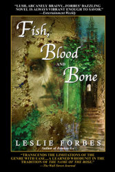 Fish, Blood and Bone
