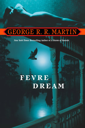 Fevre Dream by George R. R. Martin