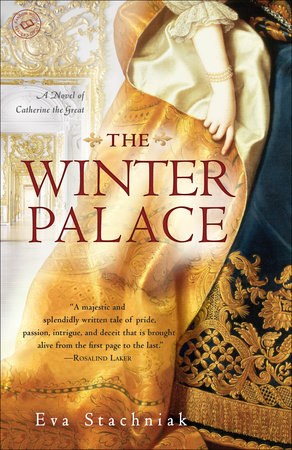The Winter Palace by Eva Stachniak