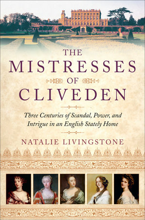 The Mistresses of Cliveden by Natalie Livingstone