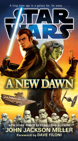 A New Dawn: Star Wars by John Jackson Miller