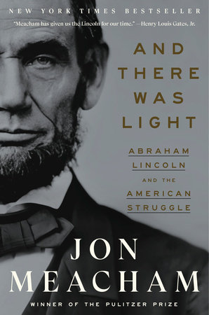 And There Was Light by Jon Meacham