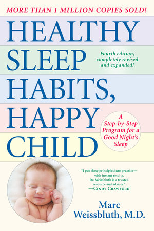 Healthy Sleep Habits, Happy Child, 4th Edition