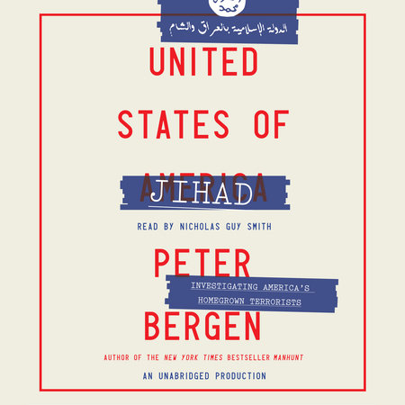 United States of Jihad by Peter Bergen