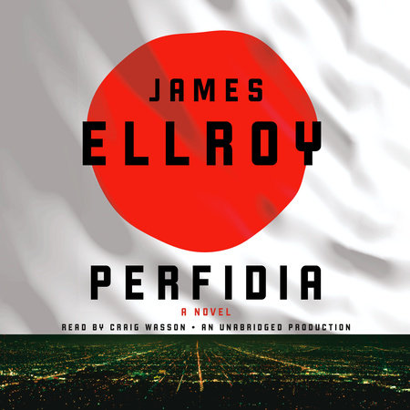 Perfidia by James Ellroy