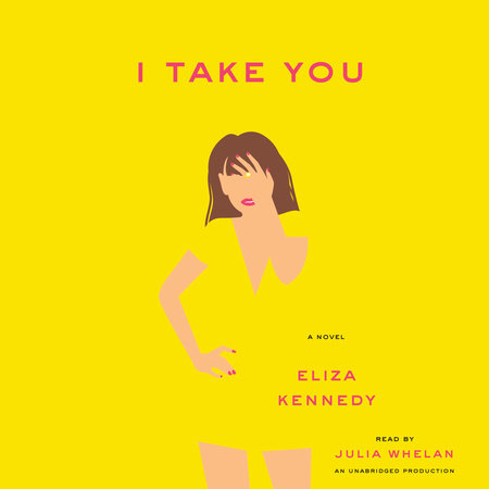 I Take You by Eliza Kennedy
