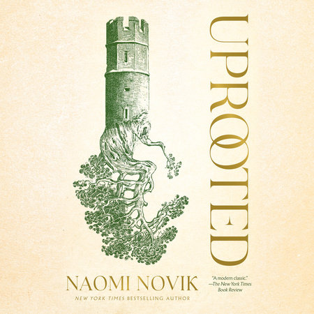Uprooted by Naomi Novik