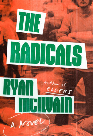 The Radicals by Ryan McIlvain