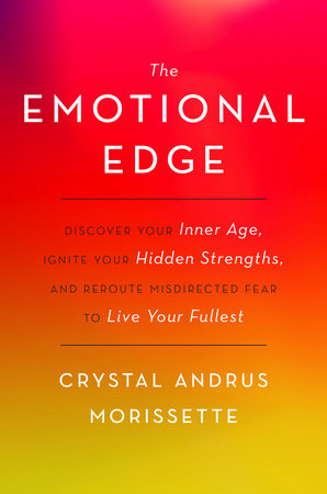 The Emotional Edge by Crystal Andrus Morissette