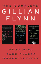 The Complete Gillian Flynn