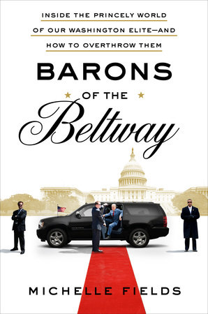 Barons of the Beltway by Michelle Fields