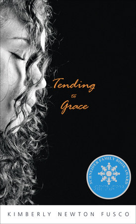 Tending to Grace by Kimberly Newton Fusco