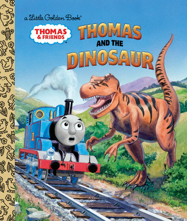 Thomas and the Dinosaur (Thomas & Friends) by Golden Books