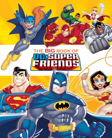 The Big Book of DC Super Friends (DC Super Friends) by Frank Berrios