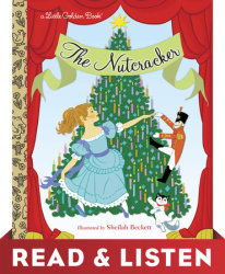 The Nutcracker: Read & Listen Edition