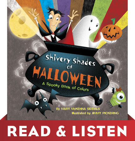 Shivery Shades of Halloween: Read & Listen Edition by Mary McKenna Siddals