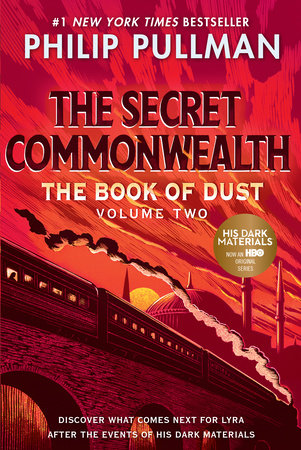 The Book of Dust: The Secret Commonwealth (Book of Dust, Volume 2) by Philip Pullman