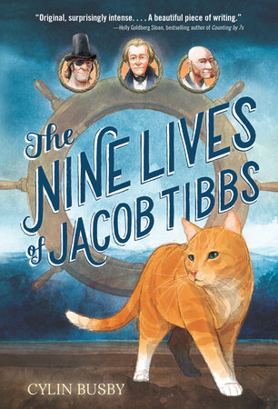 The Nine Lives of Jacob Tibbs by Cylin Busby