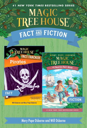 Magic Tree House Fact & Fiction: Pirates by Mary Pope Osborne and Will Osborne