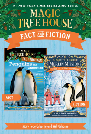 Magic Tree House Fact & Fiction: Penguins by Mary Pope Osborne, Natalie Pope Boyce and Sal Murdocca