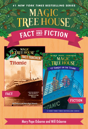 Magic Tree House Fact & Fiction: Titanic by Mary Pope Osborne, Natalie Pope Boyce and Sal Murdocca