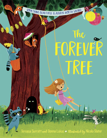 The Forever Tree by Tereasa Surratt and Donna Lukas