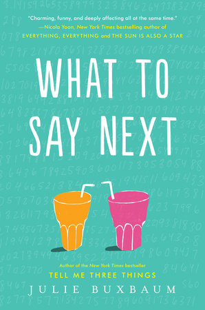 What to Say Next by Julie Buxbaum: 9780553535716