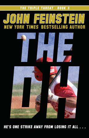 The DH (The Triple Threat, 3) by John Feinstein