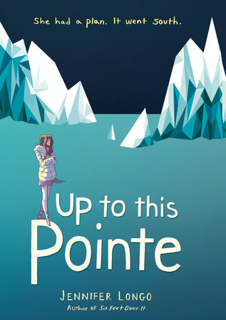 Up to This Pointe by Jennifer Longo