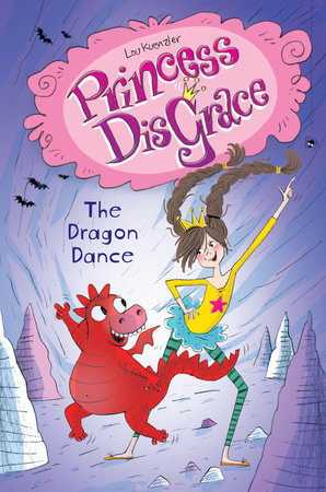 Princess DisGrace #2: The Dragon Dance by Lou Kuenzler