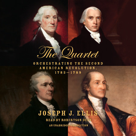 The Quartet by Joseph J. Ellis