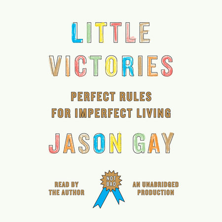 Little Victories by Jason Gay