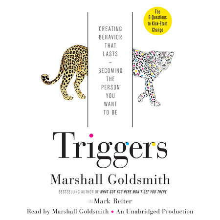 Triggers by Marshall Goldsmith and Mark Reiter