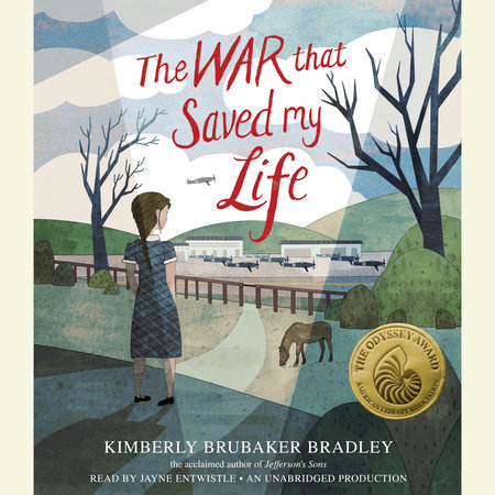 The War That Saved My Life by Kimberly Brubaker Bradley