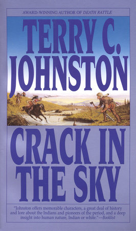 Crack in the Sky by Terry C. Johnston
