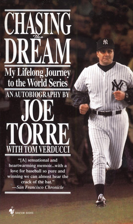 Chasing the Dream by Joe Torre