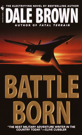 Battle Born by Dale Brown