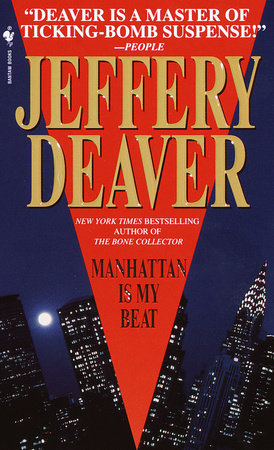 Manhattan Is My Beat by Jeffery Deaver