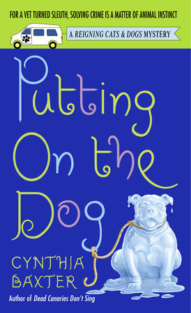Putting on the Dog by Cynthia Baxter