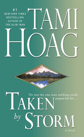 Taken by Storm by Tami Hoag