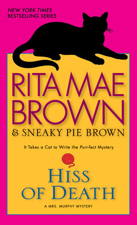 Hiss of Death by Rita Mae Brown