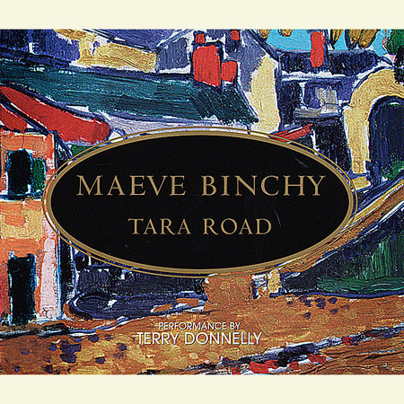 Tara Road by Maeve Binchy