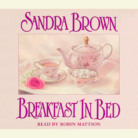 Breakfast in Bed by Sandra Brown