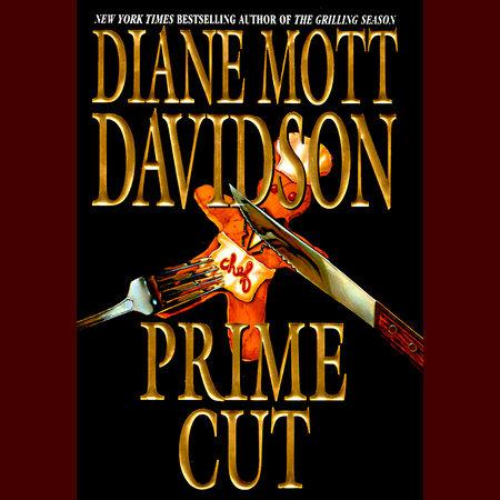 Prime Cut by Diane Mott Davidson