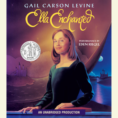 Ella Enchanted by Gail Carson Levine