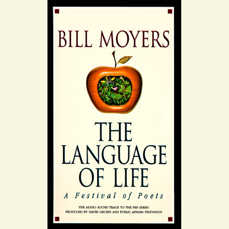 The Language of Life by Bill Moyers