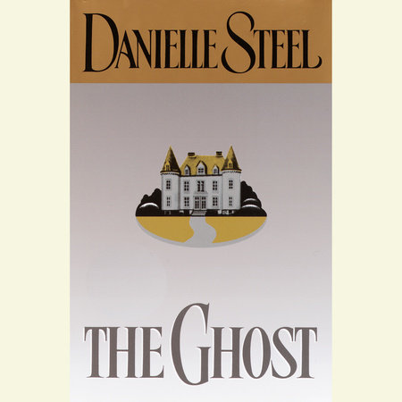 The Ghost by Danielle Steel