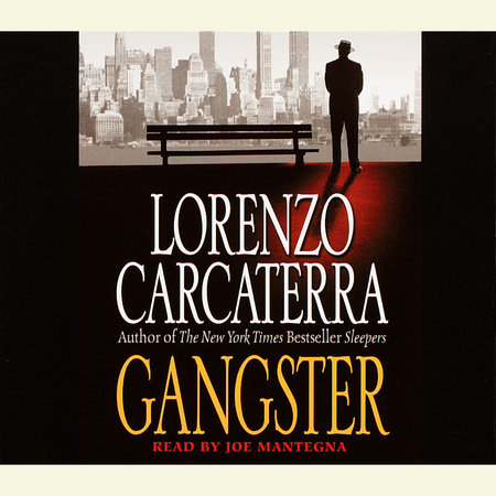 Gangster by Lorenzo Carcaterra