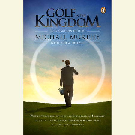 Golf in the Kingdom by Michael Murphy