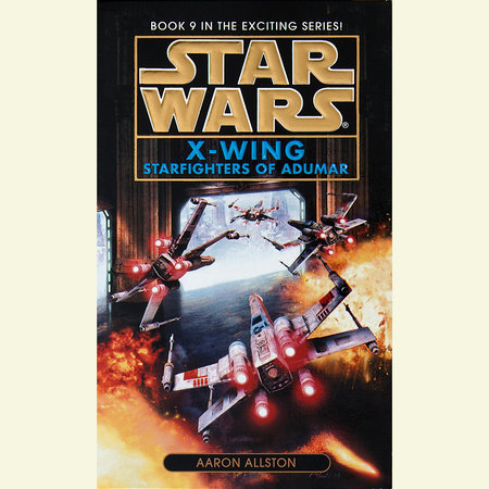 Star Wars: X-Wing: Starfighters of Adumar by Aaron Allston